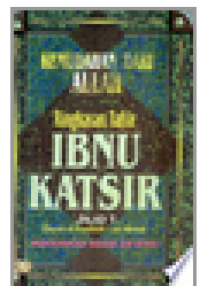 Image of KEMUDAHAN DARI ALLAH RINGKASAN TAFSIR IBNU KATSIR JILID