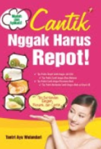 Image of Cantik Nggak Harus Repot