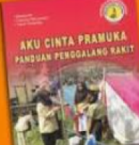 Image of Aku Cinta Pramuka Panduan penggalang Rakit