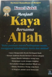 Image of Kunci sakti menjadi kaya bersama Alloh