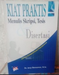 Image of Kiat praktis menulis Skripsi, tesis