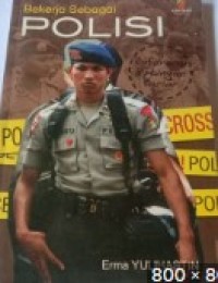 Image of BEKERJA SEBAGI POLISI