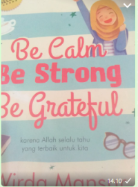 Image of Be Calm Be Strong Be Grateful