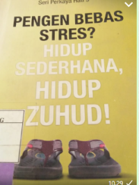 Image of PENGEN BEBAS STRES HIDUP SEDERHANA HIDUP ZUHUD