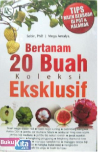 Image of Bertanam 20 Buah Koleksi Eksklusif