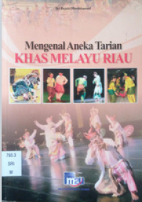 Image of Mengenal Aneka Tarian Khas Melayu Riau
