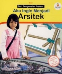 Image of AKU INGIN MENJADI ARSITEK