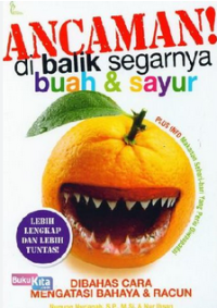 Image of Ancaman di balik segarnya buah dan sayur