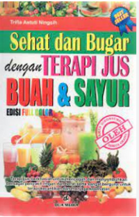 Image of Sehat dan Bugar dengan Terapi Jus Buah dan Sayur