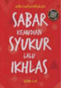 Image of Menumbuhkan sikap Sabar, Ikhlas dan Syukur
