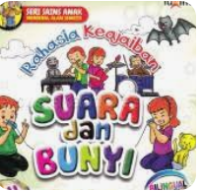 Image of Rahasia keajaiban Suara dan Bunyi