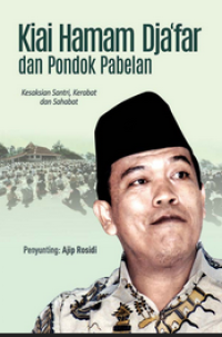 Image of Kiai Hamam Djafar dan pondok Pabelan