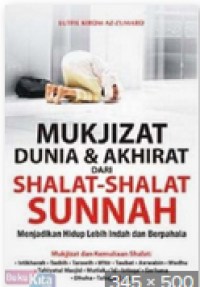 Image of MUKJIZAT DUNIA & AKHIRAT DARI SHALAT-SHALAT SUNNAH